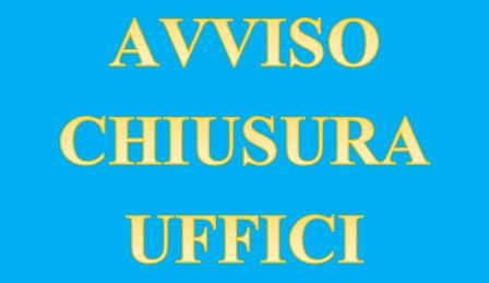 Avviso chiusura uffici