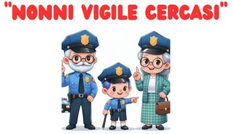 AAA Nonni Vigile cercasi